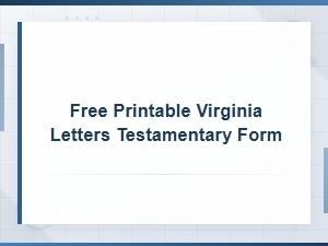 Free Printable Virginia Letters Testamentary Form