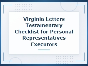 Virginia Letters Testamentary Checklist for Executors